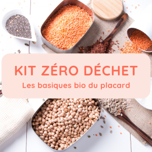 Kit - Les basiques biologiques du placard zéro déchet